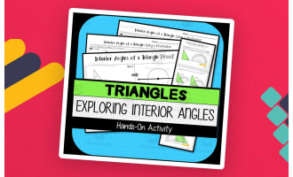 Exploring the Triangle Angle Sum Theorem HANDS-ON ACTIVITY