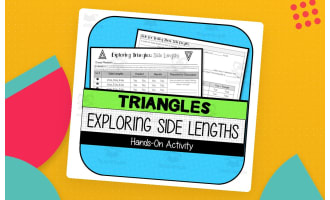 Exploring Triangle Inequality Theorem (Side Lengths) HANDS-ON ACTIVITY