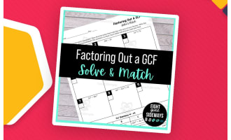 Factoring Out a GCF – Solve and Match Worksheet