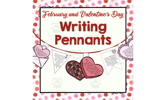 February and Valentine's Day Writing Pennants | Writing Pennants or Banners | Seasonal Displays