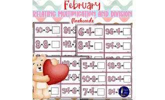 February Relating Multiplication and Division Flashcards