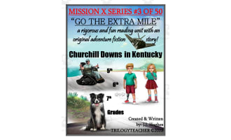 Fiction Adventure Story Unit: Churchill Downs in Kentucky