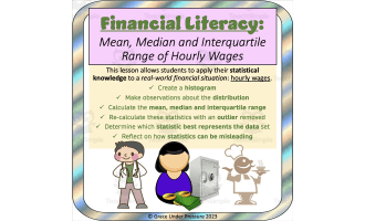 Financial Literacy: Mean, Median & Interquartile Range of Hourly Wages