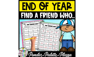 Find a Friend Who - End of Year Activities