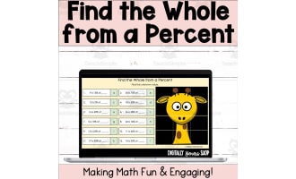 Find the Whole from a Percent - Percent Proportions Self-Checking Activity