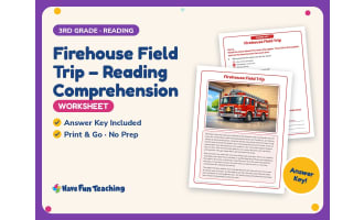 Firehouse Field Trip – Reading Comprehension Worksheet – 3rd Grade