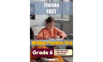 Florida (FAST) Writing Practice Test for Grade 6