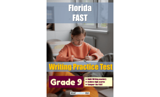 Florida (FAST) Writing Practice Test for Grade 9