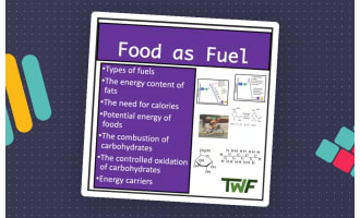 Food as Fuel - Senior High School Biology lesson