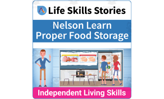 Food Safety Skills: Nelson Learns the Benefits of Proper Food Storage