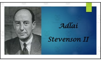 Former IL Governor Adlai Stevenson II Biography PowerPoint
