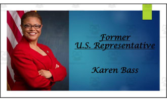 Former U.S. Representative Karen Bass (CA) BIO PPT