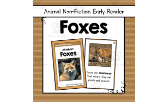 Foxes Informational Book | Nonfiction Early Reader Animal Booklet