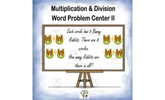 Free Multiplication & Division Word Problems Interactive Center