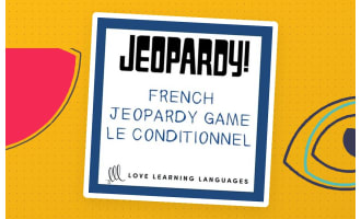 French: Conditional Tense Jeopardy Game