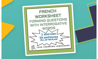 French: Forming Questions with Interrogative Words - Worksheet