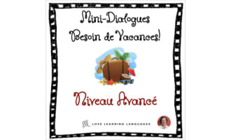 French: Need of Holidays - Advanced Skit
