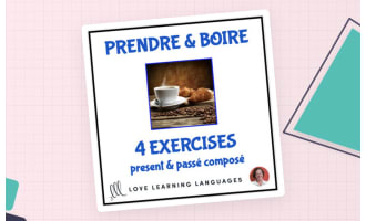 French Prendre & Boire – Irregular Verb Exercises