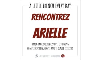 French Reading, Writing, Speaking, Listening - ARIELLE - Distance Learning