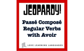 French: Regular Avoir Verbs Jeopardy Game