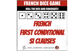 French Si Clause First Conditional Dice Game - Présent et Futur Simple