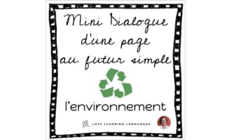 French skit about the environment - Mini-dialogue futur simple Distance Learning
