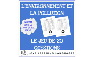 French: The Environment and Pollution - A Game of 20 Questions
