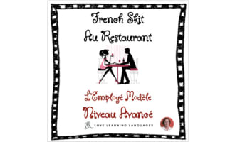 French: The Model Employee at the Restaurant - Advanced Skit