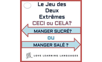 French: This or That - The Game of Two Extremes