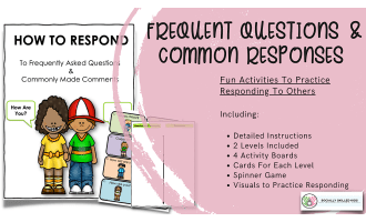 Frequently Asked Questions and Common Responses