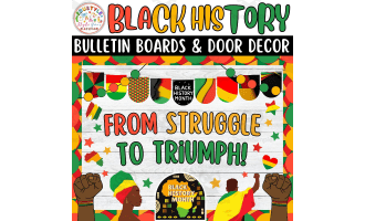 From Struggle to Triumph: Black history Month Bulletin Boards kits