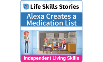 Functional Life Skills: Alexa Creates a Medication List
