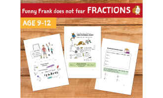 Funny Frank Does Not Fear Fractions (9-12 years)