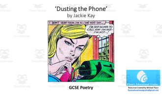 GCSE Poetry Lesson: Dusting the Phone by Jackie Kay