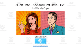 GCSE Poetry Lesson: ‘First Date -She and First Date - He’ by Wendy Cope