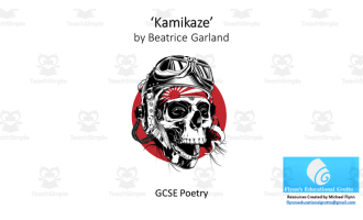 GCSE Poetry Lesson: ‘Kamikaze’ by Beatrice Garland