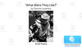 GCSE Poetry Lesson: ‘What Were They Like?’ by Denise Levertov