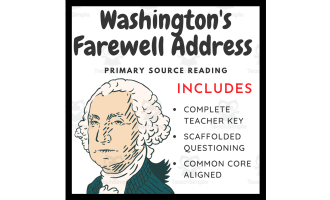 George Washington's Farewell Address (1796): Primary Source Reading