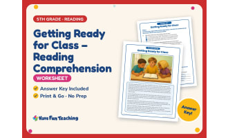 Getting Ready for Class – Reading Comprehension Worksheet – 5th Grade