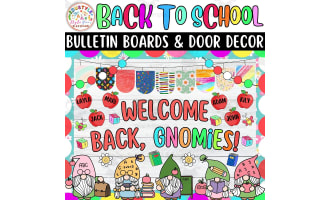 Gnome Back To School Bulletin board or door Decor kit: August & Sep