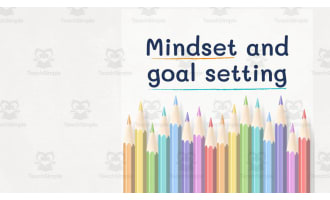 Goals, Grit, and Mindset