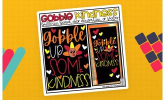 Gobble Up Some Kindness Thanksgiving/Fall Bulletin Board Kit, Door Decoration Set, or Poster