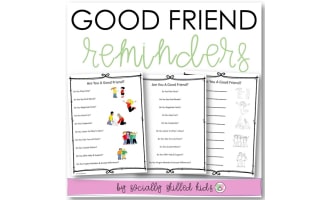 Good Friend Reminders Posters & Worksheets