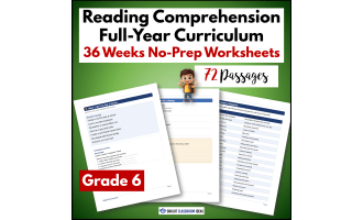 Grade 6 Yearlong Reading Comprehension Curriculum | 72 Worksheets