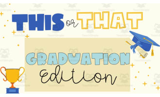 Graduation Edition This or That Game