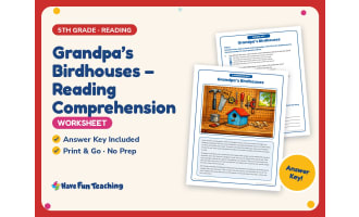 Grandpa’s Birdhouses – Reading Comprehension Worksheet – 5th Grade