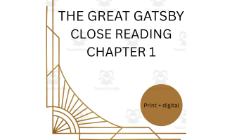 Great Gatsby Chapter 1 Close Reading | Scaffolded quotation analysis
