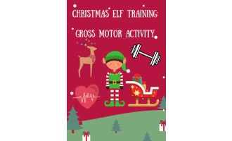 Gross Motor Activity: Christmas Elf Training