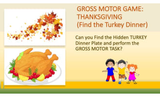 Gross Motor Game: Find the Turkey Dinner