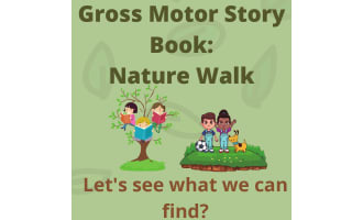 Gross Motor Story Book: Nature Walk